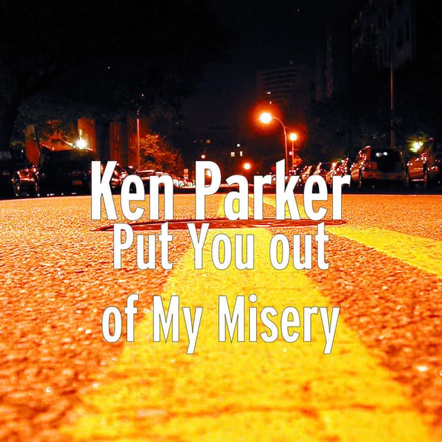 Put You out of My Misery