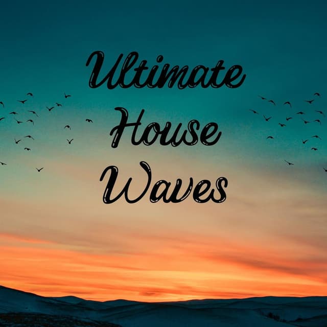 Ultimate House Waves: Tranquil Chillout Lounge Vibes