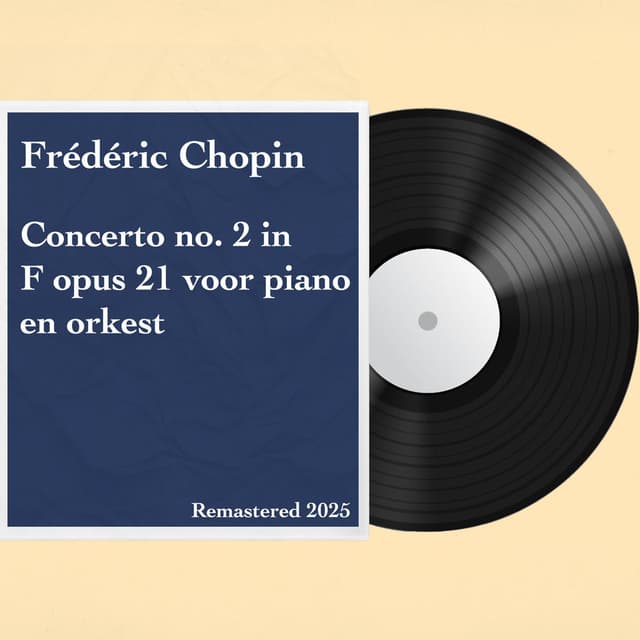 Concerto no. 2 in F opus 21 voor piano en orkest (Remastered 2025)