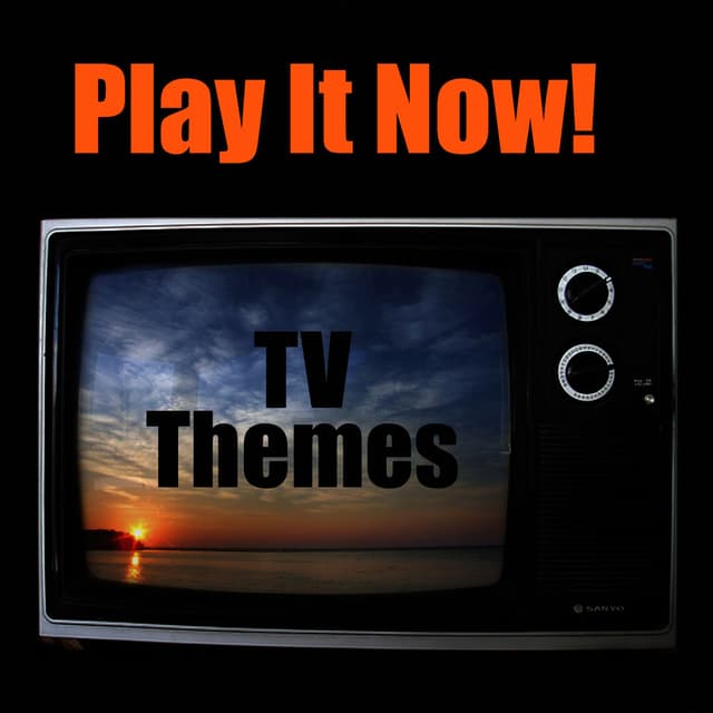 Play It Now - TV Themes