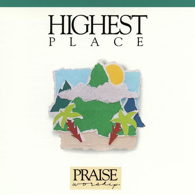 The Highest Place