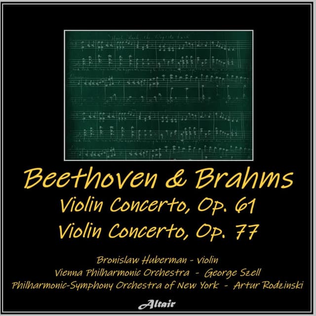 Beethoven & Brahms: Violin Concerto, OP. 61 - Violin Concerto, OP. 77