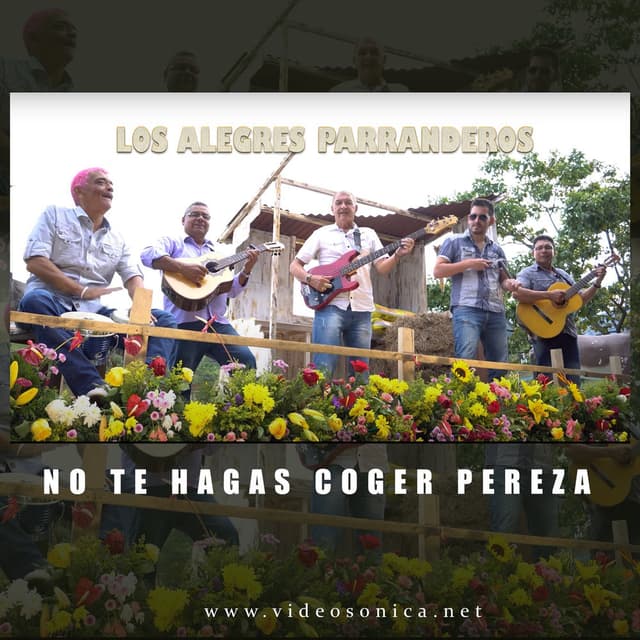 No Te Hagas Coger Pereza
