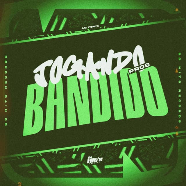 Joga Pros Bandido
