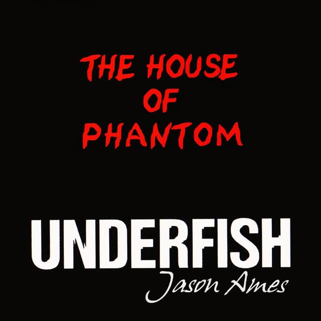 The House Of Phantom