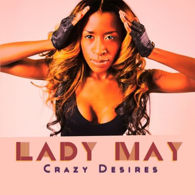 Crazy Desires
