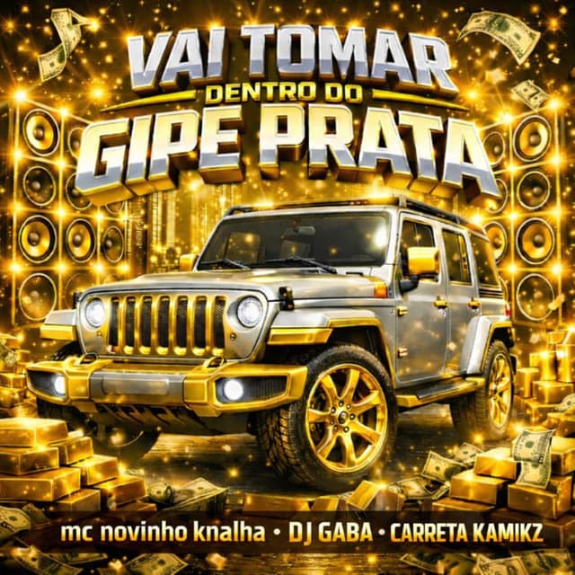 VAI TOMAR DENTRO DO GIPE PRATA (Live)