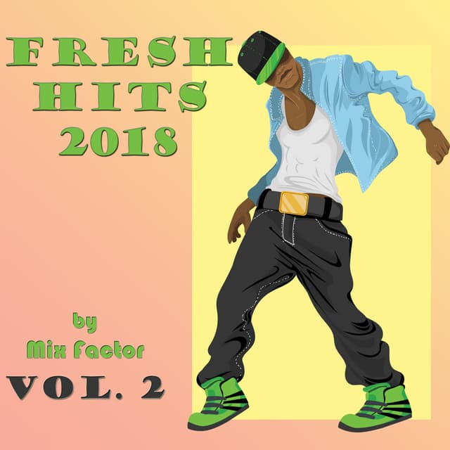 Fresh Hits - 2018 - Vol. 2