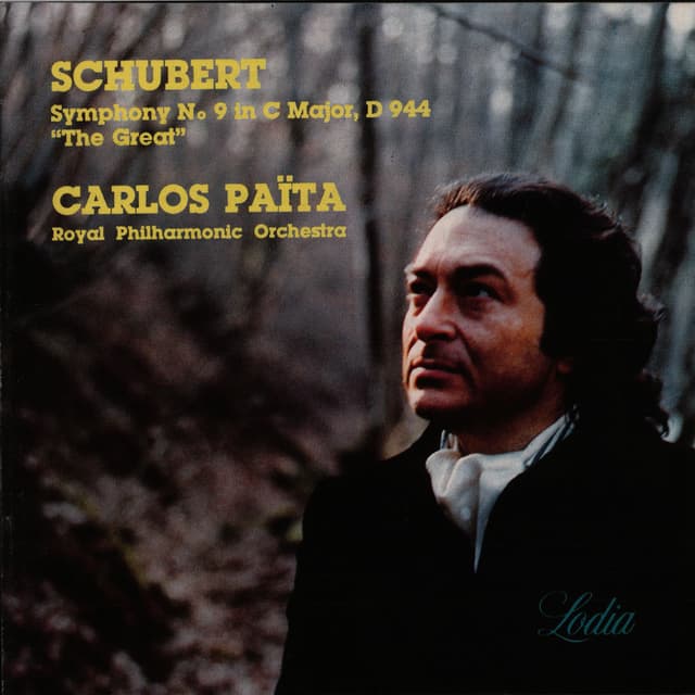 Schubert: Symphony No. 9 in C Major, D. 944 "The Great"