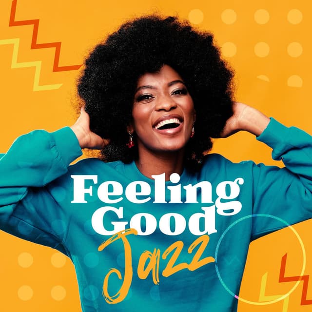 Feeling Good Jazz