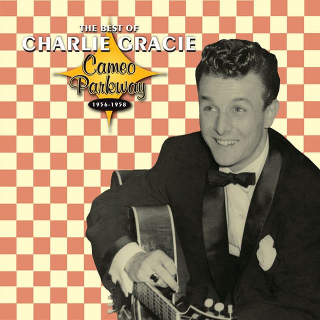 The Best of Charlie Gracie 1956-1958