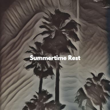 Summertime Rest