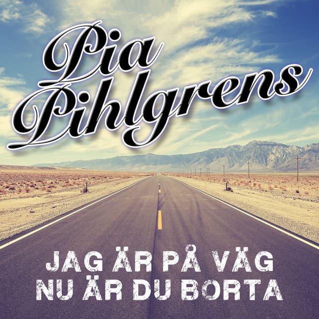 Jag är på väg / Nu är du borta