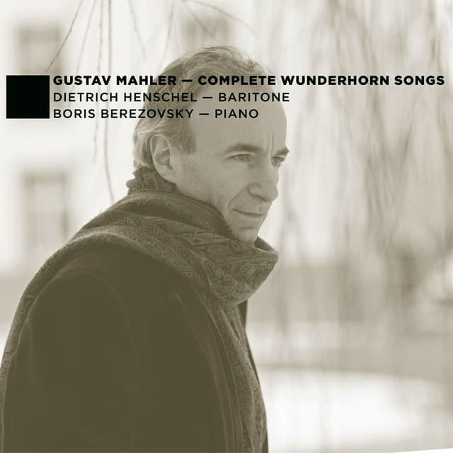 G. Mahler: Complete Wunderhorn Songs