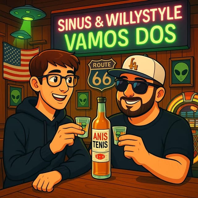 WillyStyle & Sinus (Vamos Dos)
