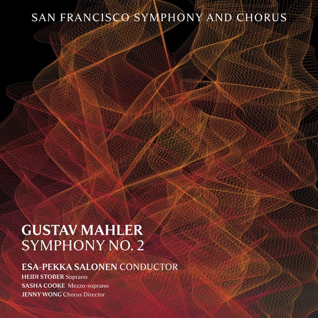 Mahler Symphony No. 2 in C Minor "Resurrection"