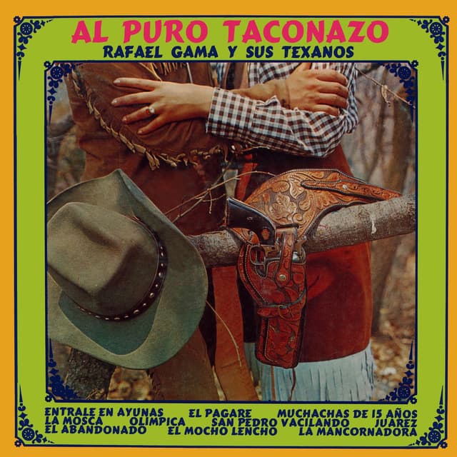 Al Puro Taconazo (Remaster From The Original Azteca Tapes)