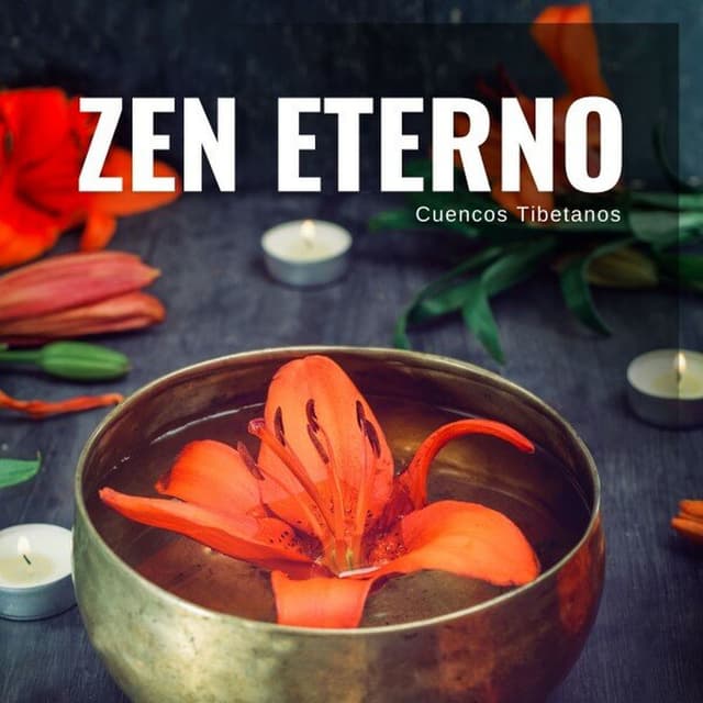 Zen Eterno: Música de Bienestar Calmante