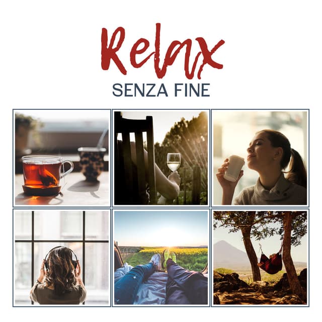 Relax senza fine - Musica per Massaggi, Meditazione, Pensiero Positivo, Yoga e la Felicità