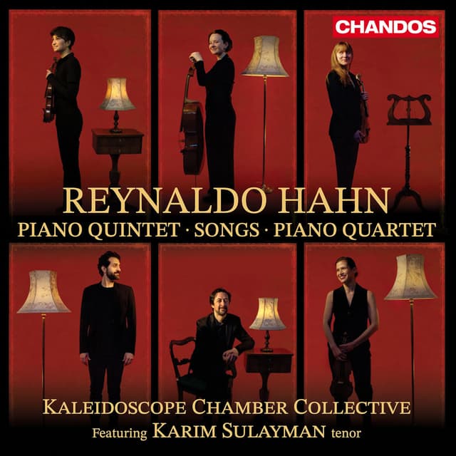 Hahn: Piano Quintet, Songs, Piano Quartet