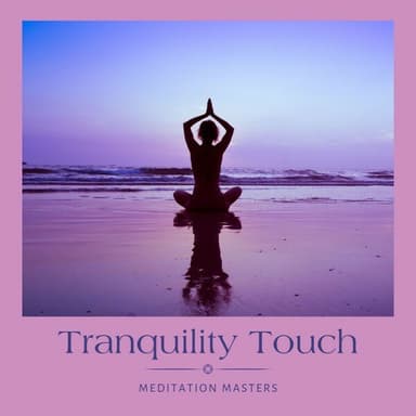 Tranquility Touch: Spa Music