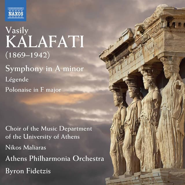 Kalafati: Symphony in A Minor, Légende & Polonaise