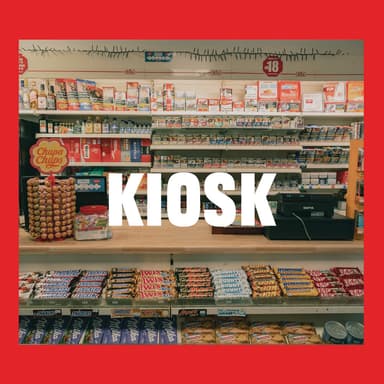 KIOSK