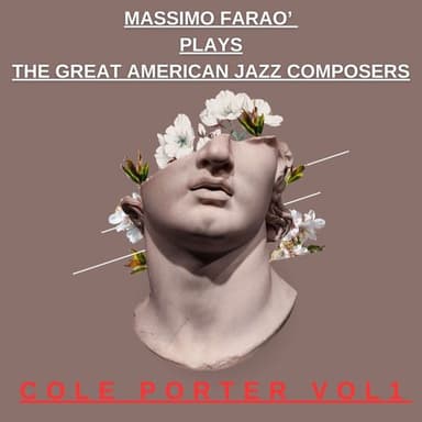 Massimo Farao' Plays the Great American Jazz Composers - Cole Porter Vo