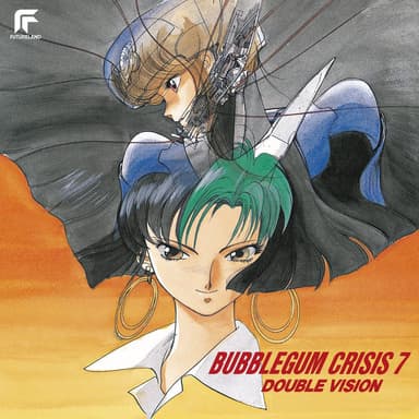 Bubblegum Crisis 7 Double Vision (Remastered 2022)