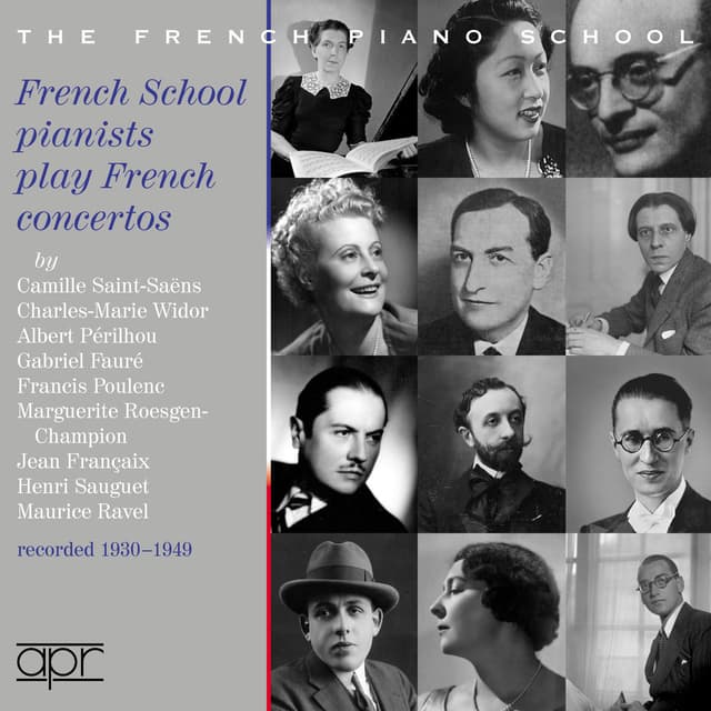 French School Pianists play French Concertos