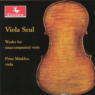 Viola Seul: Works for Unaccompanied Viola