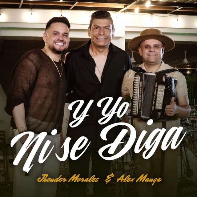 Y Yo Ni Se Diga (En Vivo)