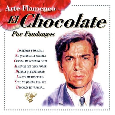 Arte Flamenco : El Chocolate (Por Fandangos)