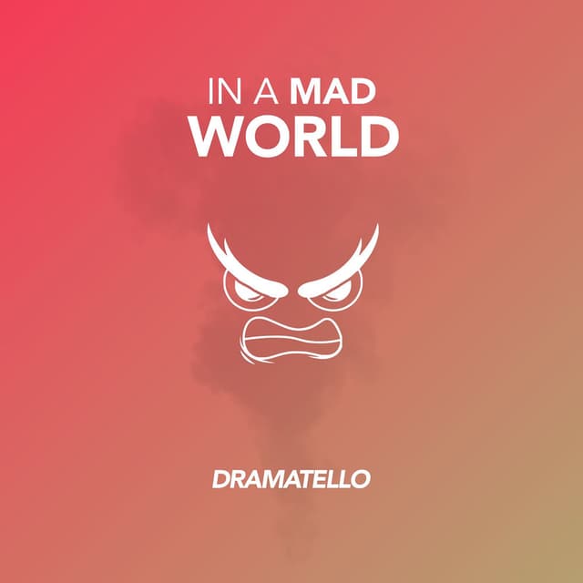 In a Mad World