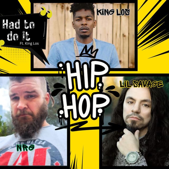 Had to do it (feat. King Los)