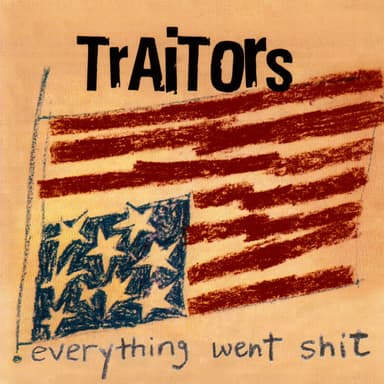 Everything Went Shit