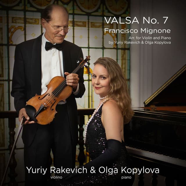 Mignone: Valsa No. 7 (Arr. for Violin and Piano by Yuriy Rakevich & Olga Kopylova)