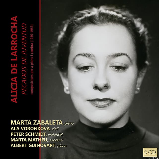 Alicia de Larrocha: Pecados de Juventud