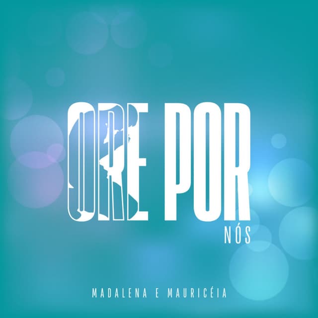 Ore Por Nós (Remasterizado)
