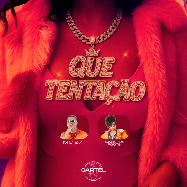 QUE TENTAÇÃO