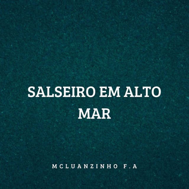 Salseiro Em Alto Mar