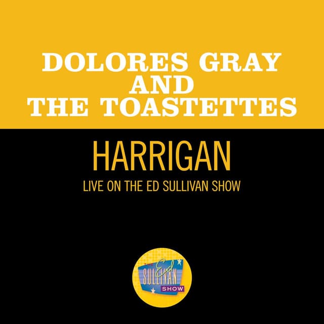 Harrigan (Live On The Ed Sullivan Show, July 4, 1954)