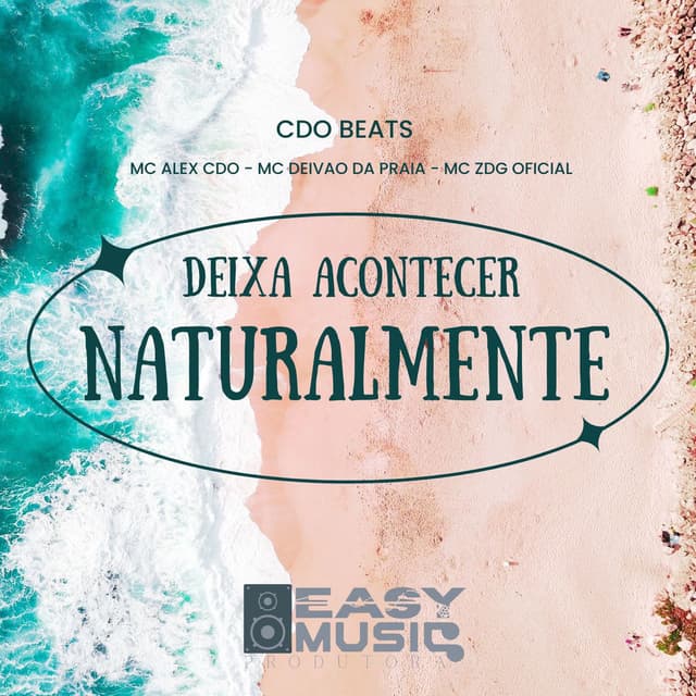 Deixa acontecer naturalmente