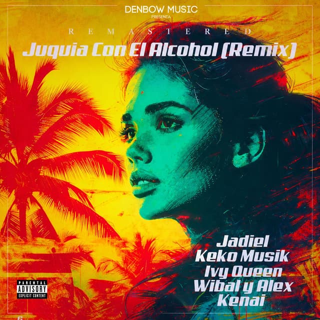 Juquia Con el Alcohol (Remix)