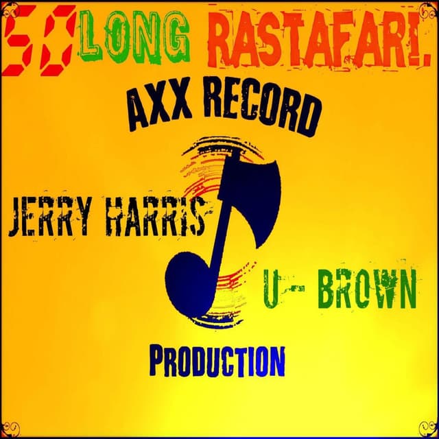 So Long Rastafari
