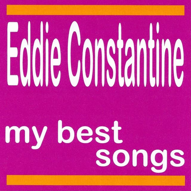 My Best Songs - Eddie Constantine