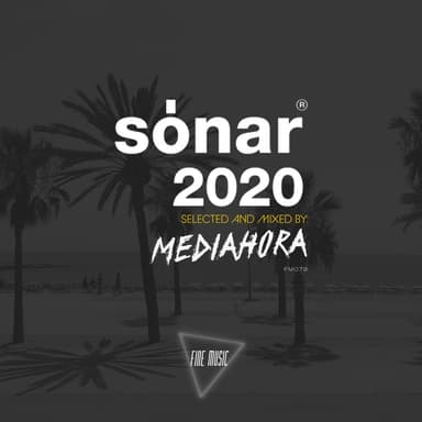 Mediahora Presents Sónar 2020 DJ Mix