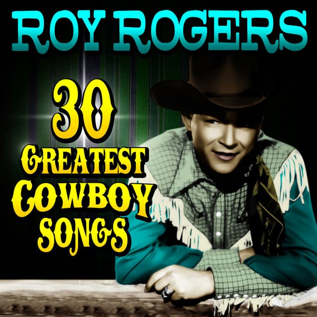 30 Greatest Cowboy Songs