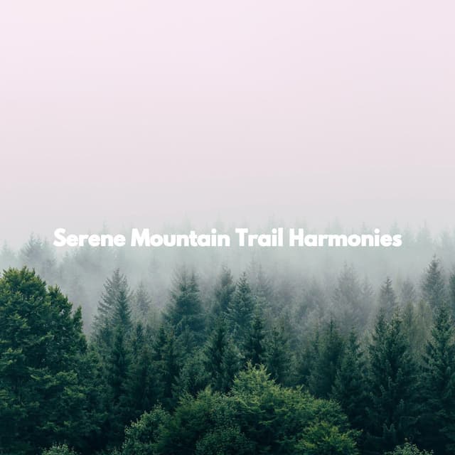 Serene Mountain Trail Harmonies