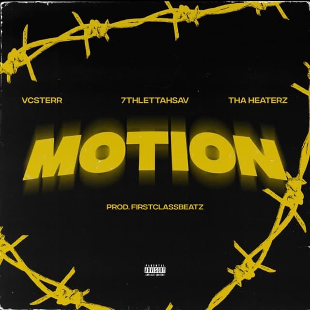 Motion (feat. Tha Heaterz & VcSterr)